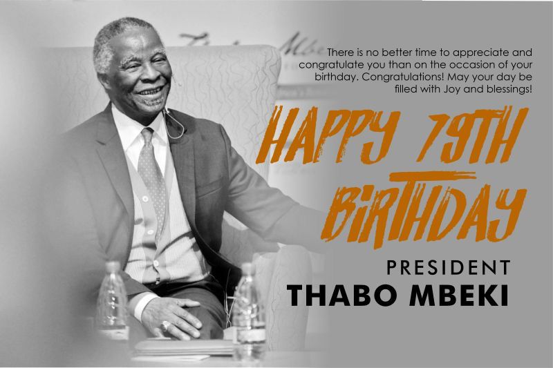 Happy Birthday to President Thabo Mbeki. May enjoy many more years of good health.... 