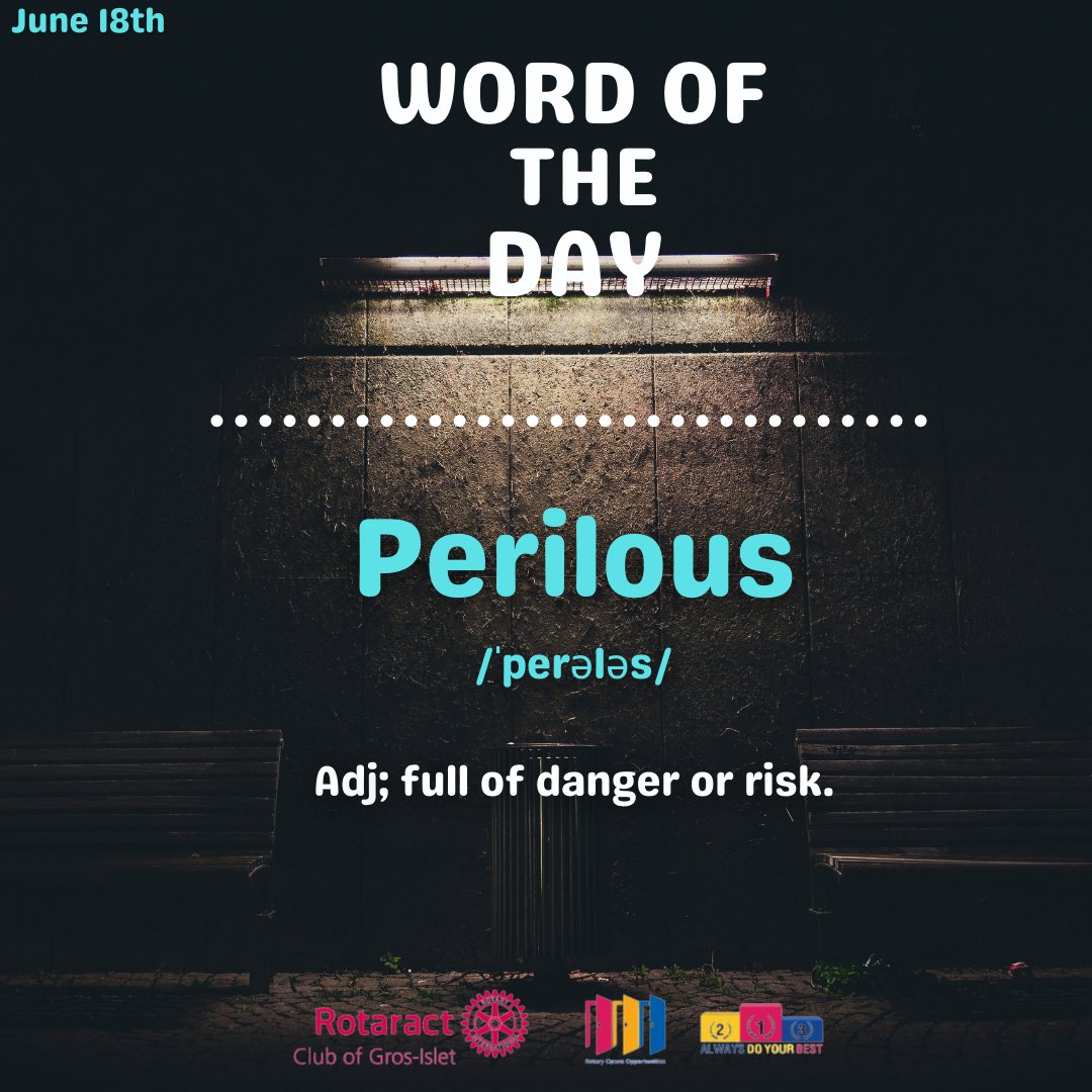 rotaract_gi's tweet photo. Learn and use a new word each day with our Word of the Day🔖📚 #Wordoftheday #Dictionary #Rotaract #Rotary   #Perilous #Quoteoftheday #Friday #District7030 #ServiceAboveSelf https://t.co/gdRF7tMJMQ