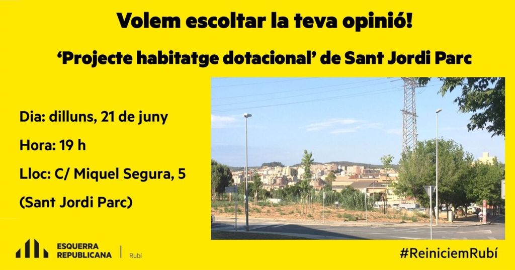 esquerrarubi's tweet photo. [AGENDA] Volem escoltar la teva opinió sobre el 'Projecte habitatge dotacional' de Sant Jordi Parc.

Dia: dilluns, 21 de juny
Hora: 19 h
Lloc: C/ Miquel Segura, 5

Vine i participa!

#rubicity #reiniciemrubí https://t.co/602UBZw7eB