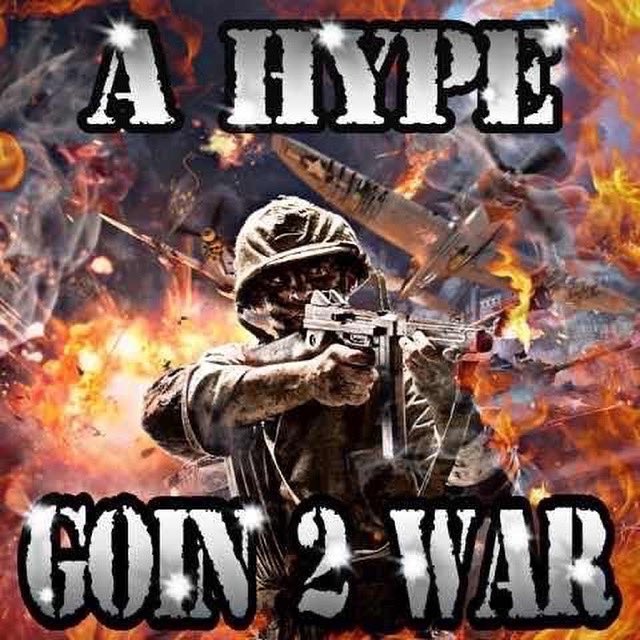 therealahype1's tweet photo. Goin 2 War releasing TONIGHT @ 8 PM EST https://t.co/D5ybFoL6vh