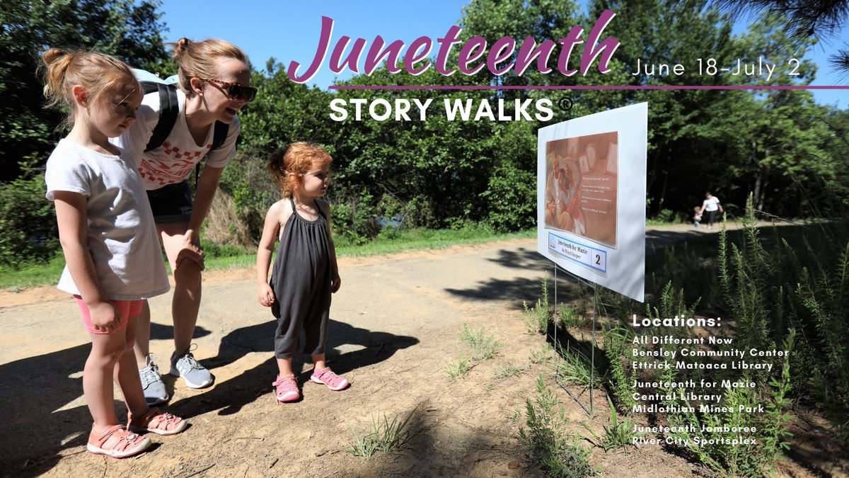 Now Available! - In commemoration of Juneteenth, CCPL presents 5 special StoryWalk® trails across Chesterfield County. These trails will be available from June 18 until July 2 library.chesterfield.gov/events