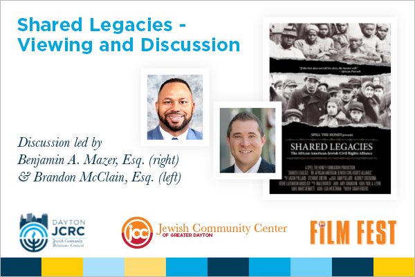 JFedDayton's tweet photo. JCRC Hosts Special Screening of "Shared Legacies" - JCRC's Racial Justice Alliance hosts a Zoom screening of "Shared Legacies" and discussion led by Brandon McClain, Esq., and Benjamin A. Mazer, Esq.  https://t.co/yWs1uVDjns https://t.co/ajo1kZQUPJ