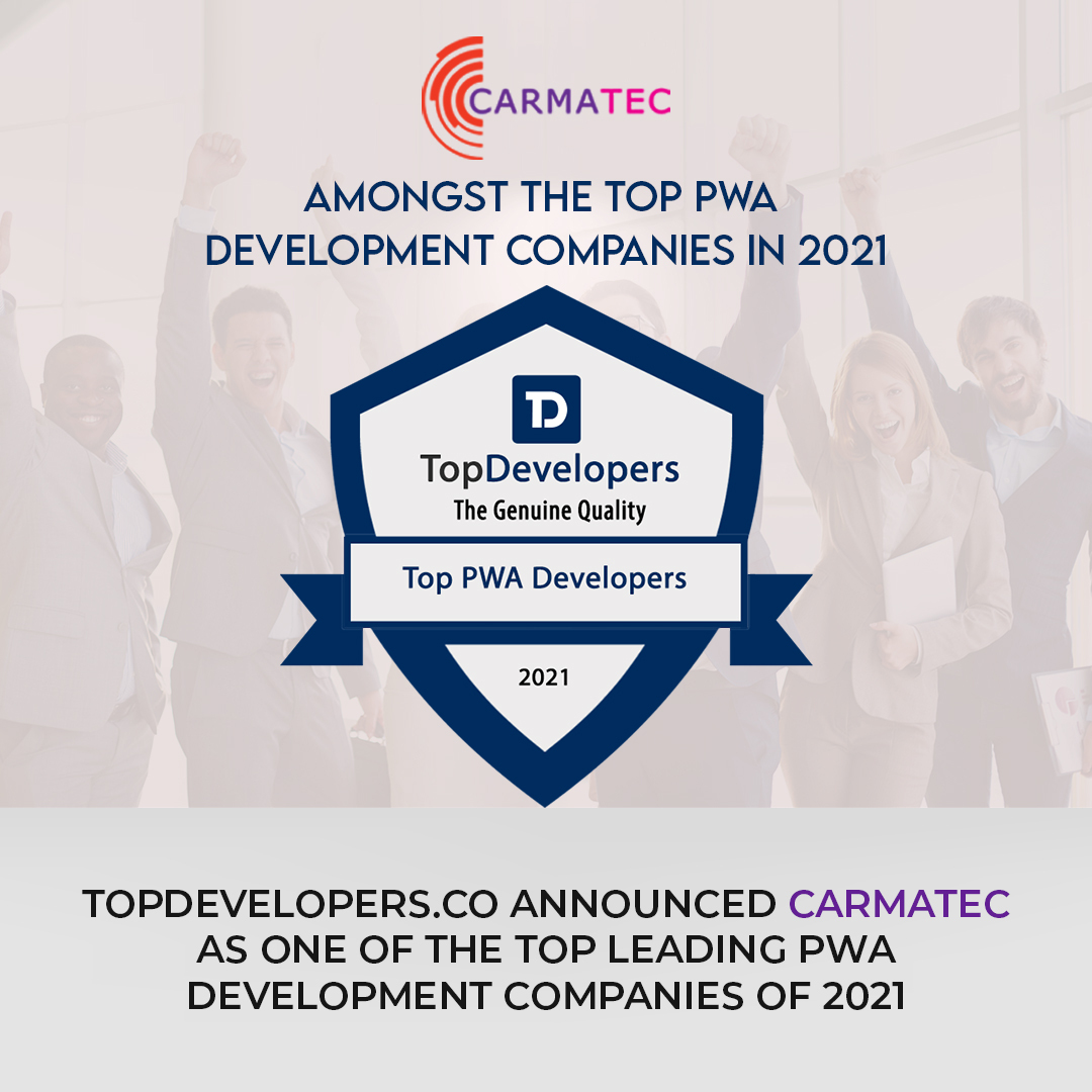 carmatec's tweet image. TopDevelopers.co announced Carmatec as one of The Top Leading PWA Development Companies of 2021 🏆
#TopDevelopers #pwadevelopment #pwadeveloper #business #startup #Carmatec