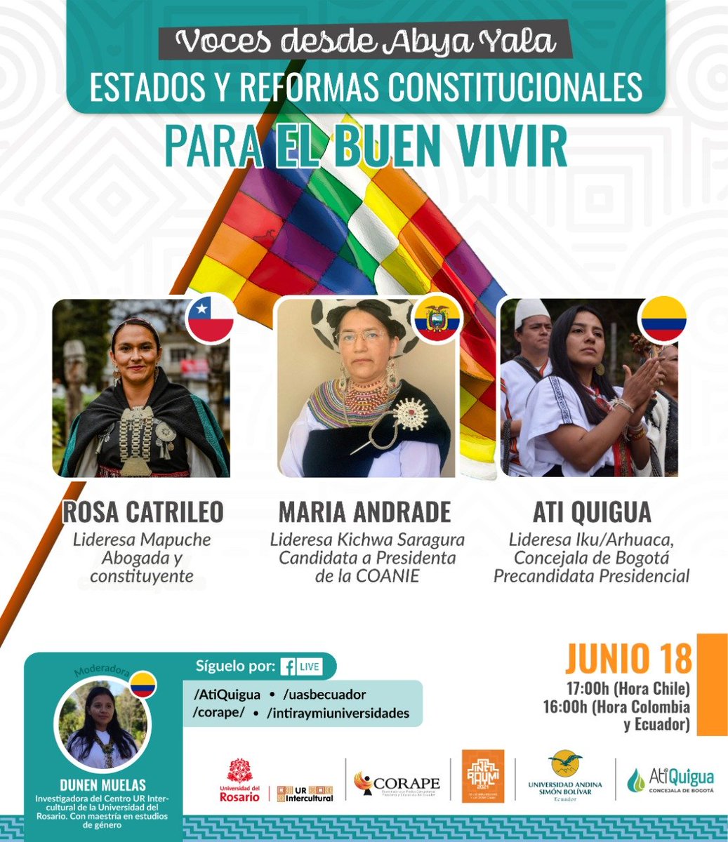 Este viernes 18 de junio se realizará el Foro Internacional Voces desde Abya Yala: Estados y Reformas Constitucionales para El Buen Vivir, espacio de dialogo con voces de reconocidas mujeres indígenas, sobre la actualidad política de la región.