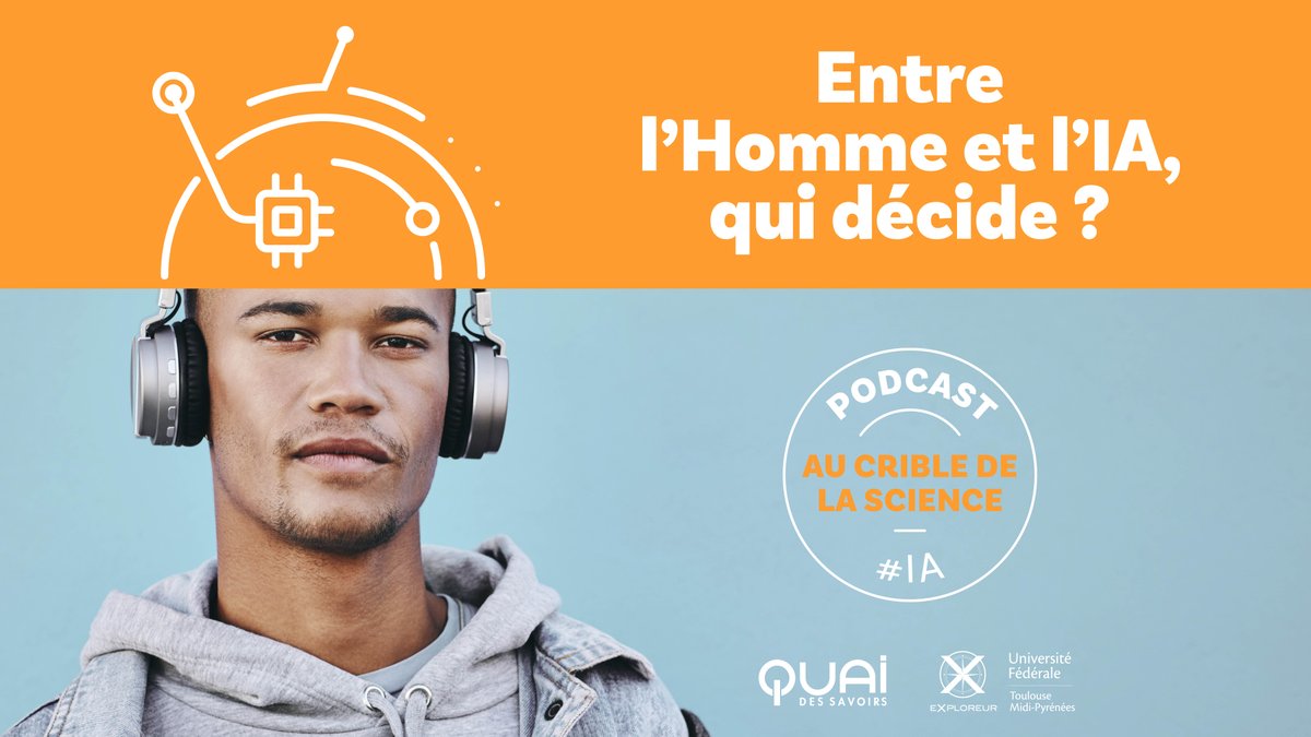 Entre l'Homme et l'#IA, qui décide ? Nouvel épisode d'Au crible de la science sur les imaginaires &amp; les réalités de l'intelligence artificielle.

🎧 Une co-prod <a href="/Univ_Toulouse/">Université de Toulouse</a> &amp; <a href="/QuaiDesSavoirs/">Quai Des Savoirs</a>
 à écouter sur les plateformes de #podcast ou sur #Exploreur ➡️exploreur.univ-toulouse.fr/entre-lhomme-e…