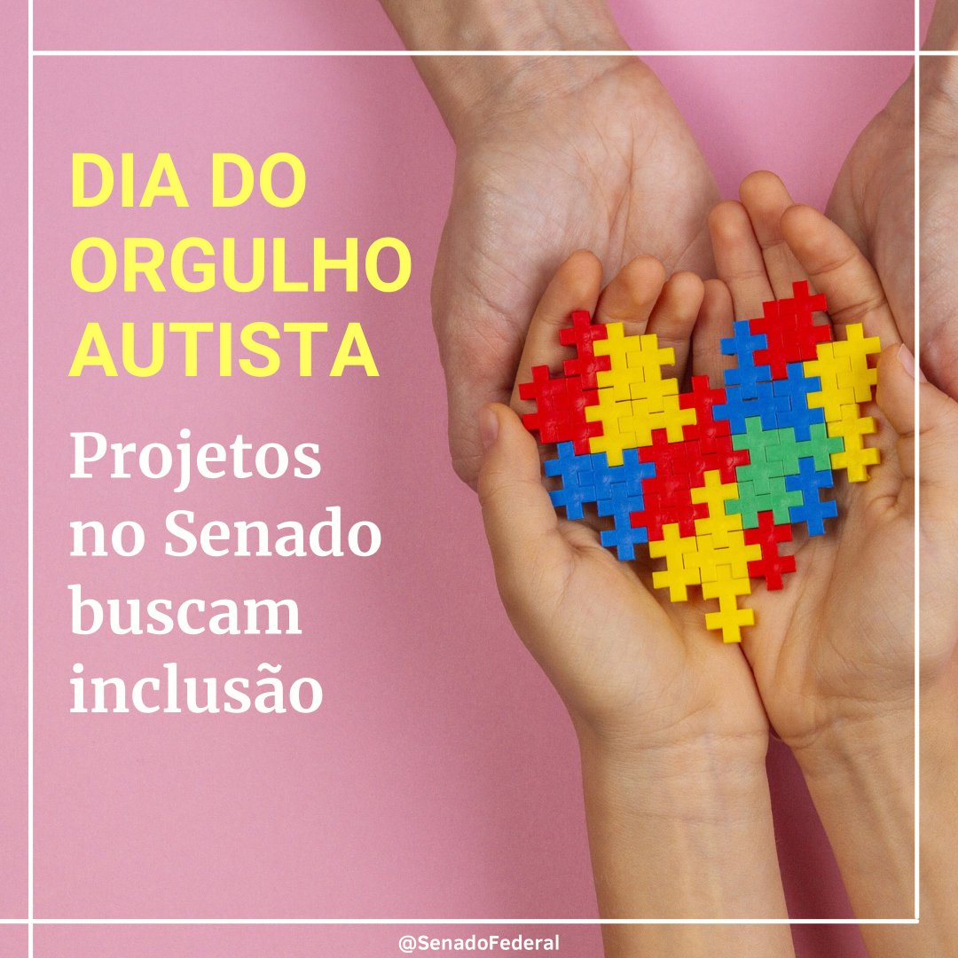 Senado Federal - 🧩 2 DE ABRIL - DIA MUNDIAL DO AUTISMO 🧩