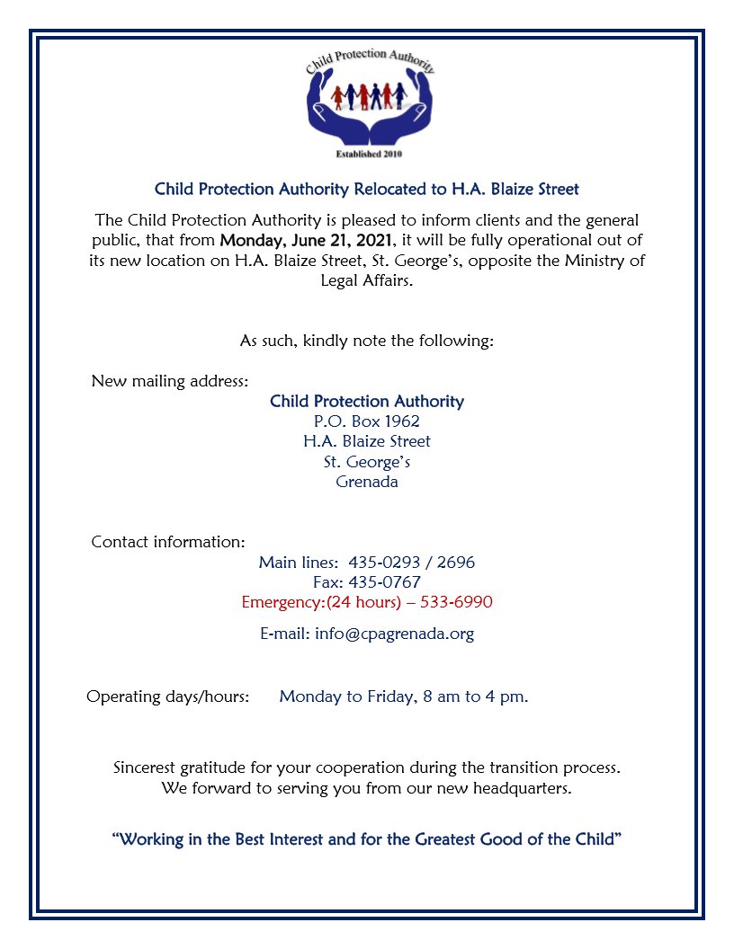 CPA_Grenada's tweet image. Hello Friends. Kindly note that the Child Protection Authority will begin operating out of its new location from Monday, June 21, 2021. See press release below.