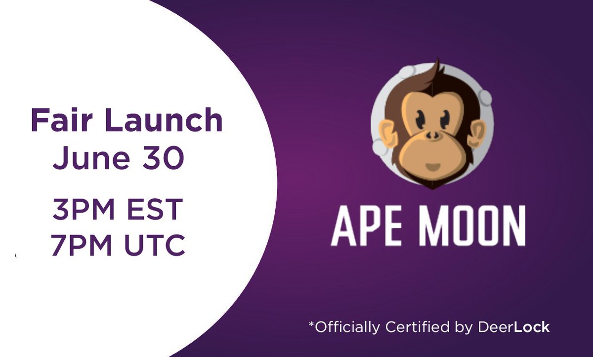 DeerLock_'s tweet photo. Don't miss the fair launch of @ApeMoonToken! ๐
June 30 at 3PM EST/7PM UTC ๐
Join our TG for official release notes: https://t.co/CaXHzWaZVX
#CertifiedbyDeerLock #DeerLock https://t.co/IMlh1CYoL8