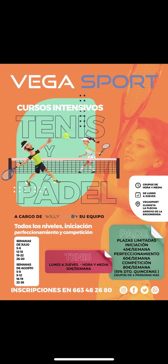 Este verano mejora tu nivel de tenis y pádel en vegasport , todos los niveles iniciación , perfeccionamiento y competición de la mano de Willy lahoz , horarios de mañana y tarde , más info en el Telef 663482680