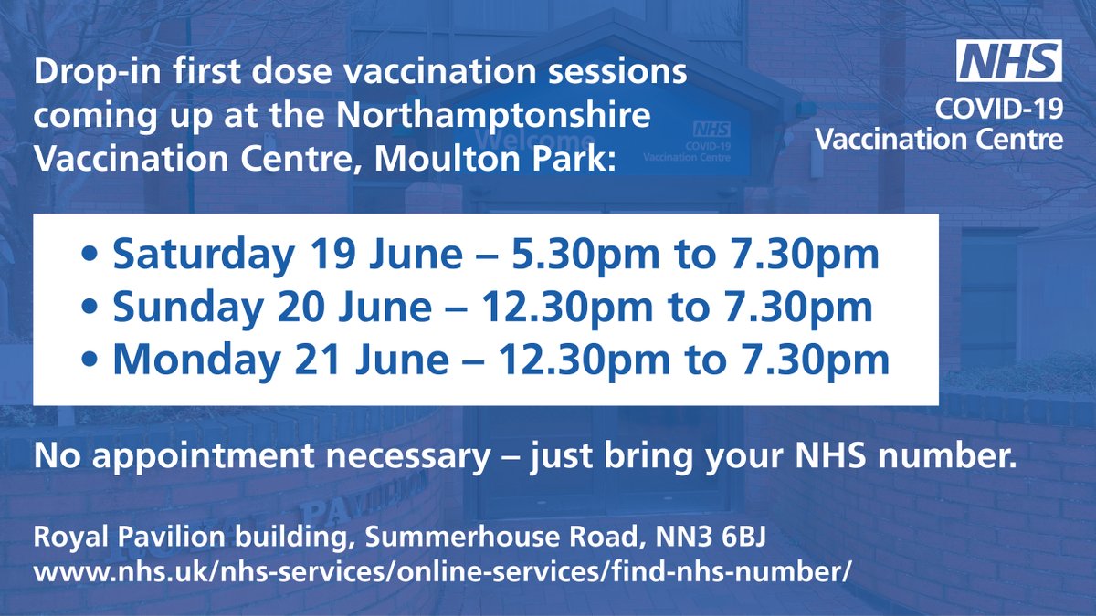 ourNHCP's tweet photo. 🔊 New drop-in vaccination sessions now confirmed for the next three days at the Northamptonshire Vaccination Centre, Moulton Park:

🔘 Open to everyone aged 18+
🔘 First doses only
🔘 No appointment needed
🔘 Bring your NHS number

Find your NHS number at https://t.co/8Rv7pr7EYo https://t.co/GeZihNUodX