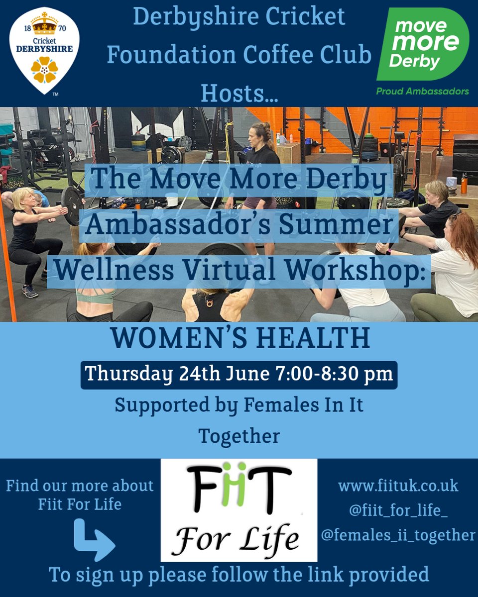 CricketDerbys's tweet photo. The next FREE @movemorederby Ambassador's Wellness Workshop is next week!

Women's Health is the topic! 

Joining us are Females in it Together and FiiT for Life

📅Thurs 24th June
⏰7-8:30pm
🔗https://t.co/fn3xVe0t37 https://t.co/xFoF5HioI1