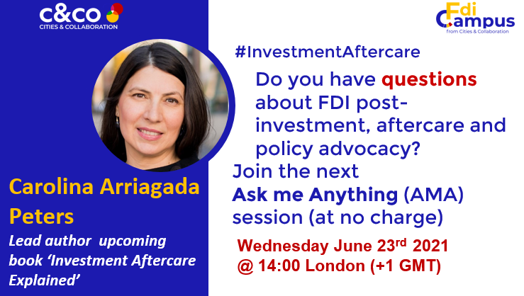 askcarolina's tweet photo. Questions about FDI Aftercare, post-investment, advocacy? Join me in an "Ask me Anything" session on Wed June 23rd @ 14:00 London (+1GMT). Register here: Register: https://t.co/iK5idC0MgT
#fdi #investmentaftercare  #businessretention #foreigninvestor https://t.co/r6Xft666dD