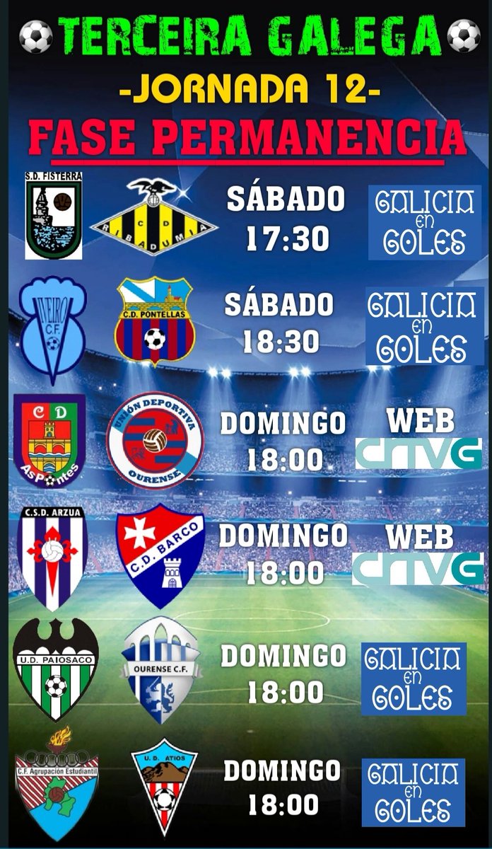 infutbolgalicia's tweet photo. 📢 Menú da #TerceiraGalega que acaba este fin de semana con la #FinalAscenso2RFEF y la #FasePermanencia:

🏅 A Lomba Dom 17:00 📺 #TVG2
@AROSASCOFICIAL-@ud_somozas

🔥 O Viso Dom 18:00 💻 #CRTVG
@CSDArzua-@CDBarco
🔥 O Poboado 18:00 💻 #CRTVG
@cdaspontes-@UDOurense2014 https://t.co/57y5RKyoiz