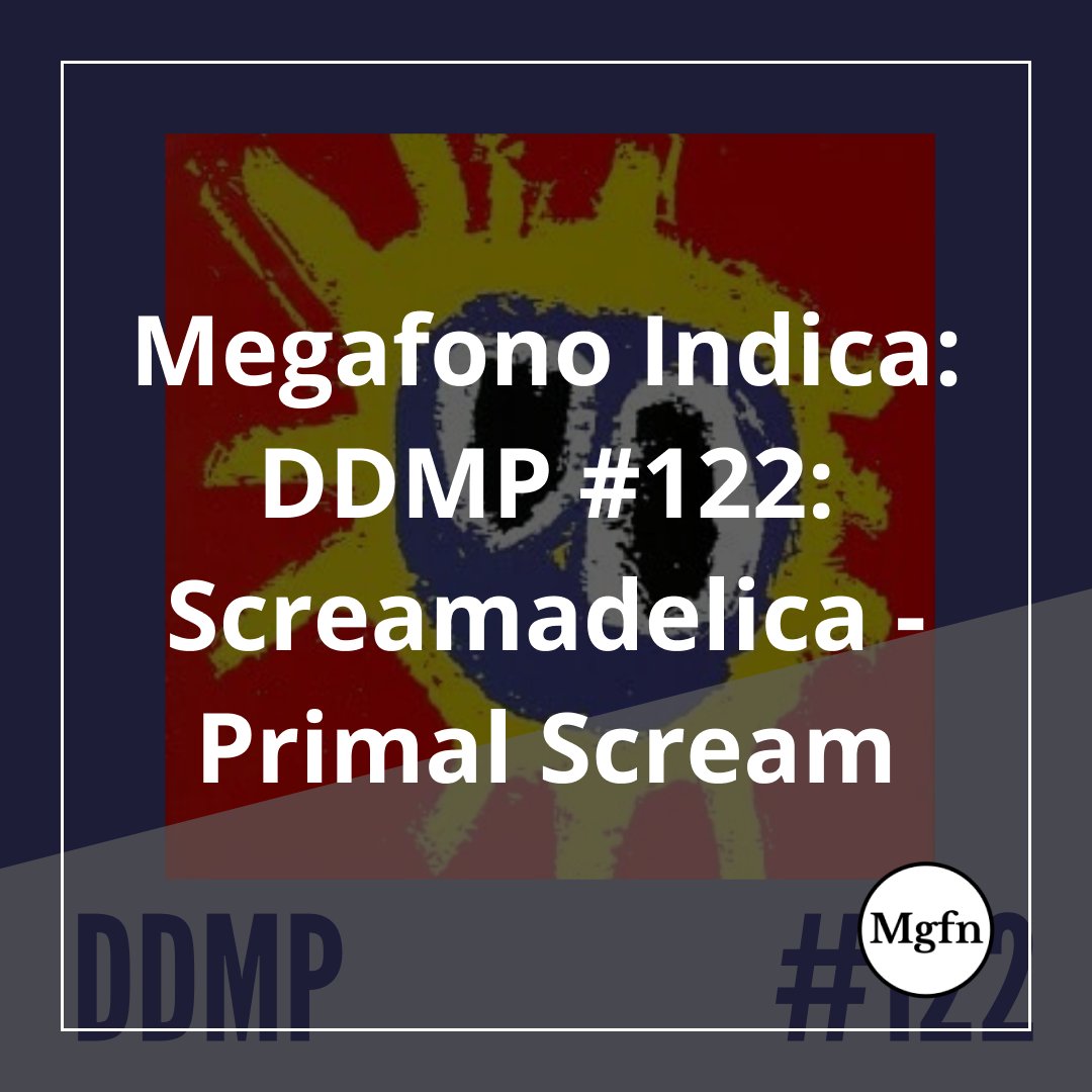 megafono_host's tweet photo. O Megafono Indica o episódio "DDMP #122: Screamadelica - Primal Scream" do podcast @discdomeupai

https://t.co/3c4Qt8plW6

#podcast #podcaster #MegafonoIndica https://t.co/ccOfIr56CD