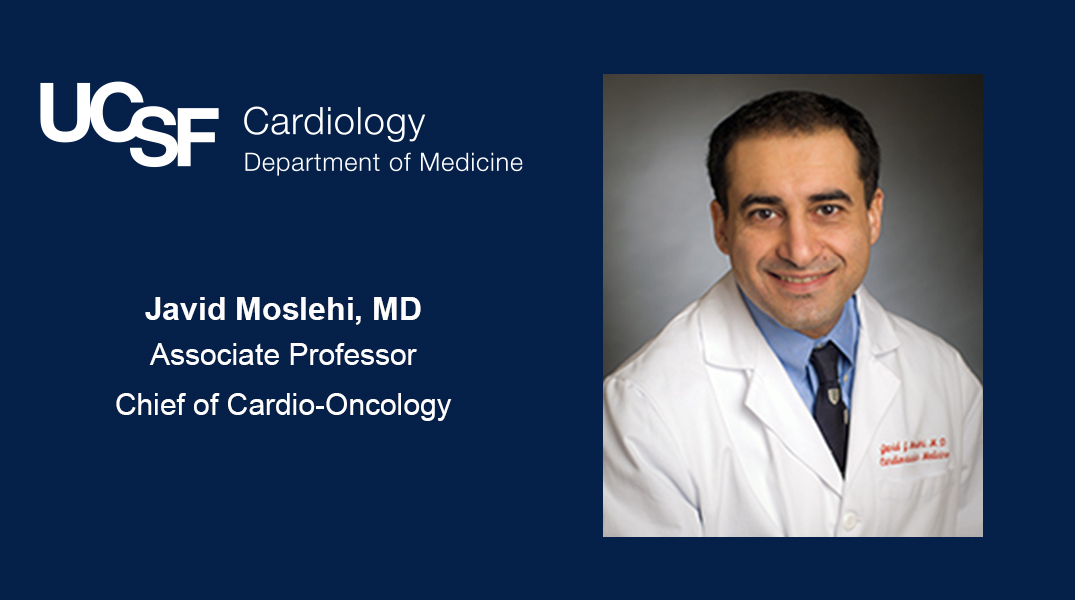 Welcome to @UCSF Dr. Javid Moslehi! Dr. Moslehi will join us in October to be Chief of Cardio-Oncology at #UCSFCardiology and an integral member of the CVRI and @UCSFCancer Center. We look forward to building an outstanding cardio-oncology program. @CardioOncology @UCSFHospitals
