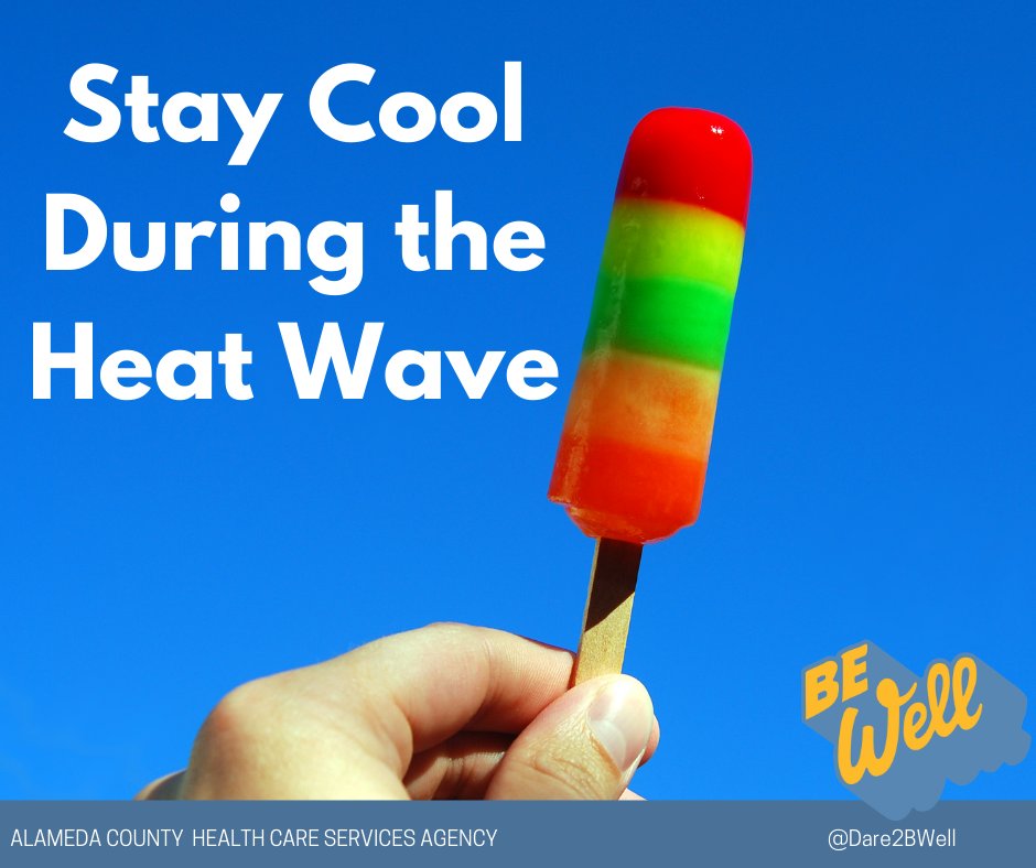Dare2BWell's tweet image. Beat the heat. Tips: Keep physical activities to a minimum, use cool compresses, avoid hot foods and heavy meals, drink plenty of water, eat frozen treats. 
@AlamedaCoAlert @AlamedaCounty 
ow.ly/JA7X50FbYmC