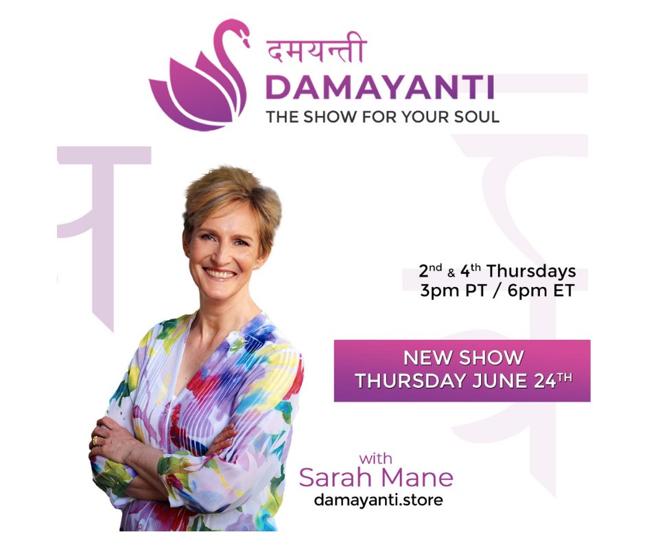 SarahManeCoach's tweet photo. New Show Premiere Thursday 6/24 at 3 pm PT! Damayanti: The Show for Your Soul with Sarah Mane! Tune in https://t.co/Ijo3DS8pYj Conscious Confidence Sarah Mane #damayanti #soul #purpose #joy #peace #meditation #Sanskrit #wisdom #mindfulness #author #consciousconfidence #sarahmane https://t.co/NeYZJE3MSU