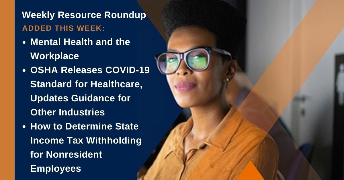 XpertHR_USA's tweet image. Weekly Resource Roundup: Check out all of the content we added for you this week, including: 
-A Guide to #MentalHealth in the #Workplace
-#OSHA's Standard for #Healthcare 
-A Guide to #State #IncomeTax #Withholding for #Nonresident #Employees and more! spkl.io/6011431bD