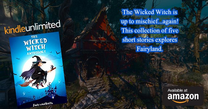 JudyandKeith's tweet image. The Wicked Witch Anthology 
Amazon bestseller for ages 5-12 in paperback &amp;amp; eBook
Watch out, the Wicked Witch is about
Inspired by and 4 our extended family
Enjoy stories with a moral
tinyurl.com/y2ahepps
#shortstories #WolfPackAuthors #childrensbooks #IARTG
