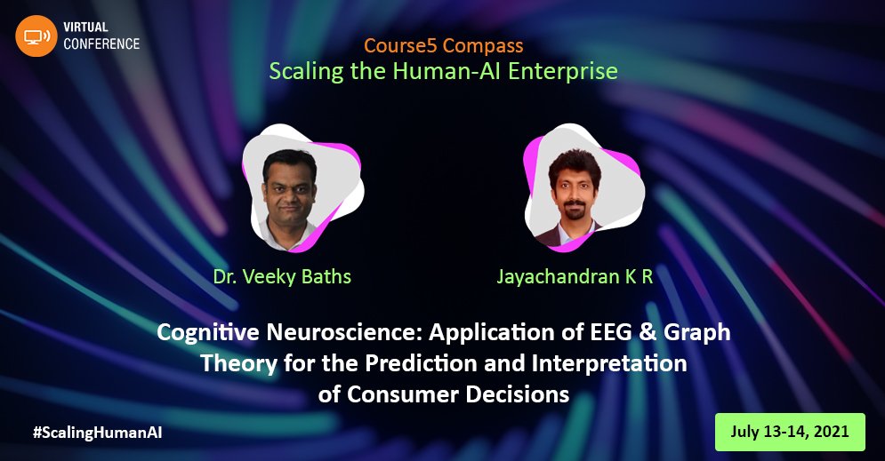 C5iai's tweet photo. Come #Course5Compass 2021, Professor Veeky Baths will explain the application of EEG and graph theory for the prediction and interpretation of consumer decisions. Save your Seat: https://t.co/wlbdXMf0Q9

#ScalingHumanAI #Course5ToTransformation #analytics #data #dataanalytics #ai https://t.co/gaTzlbF4NP