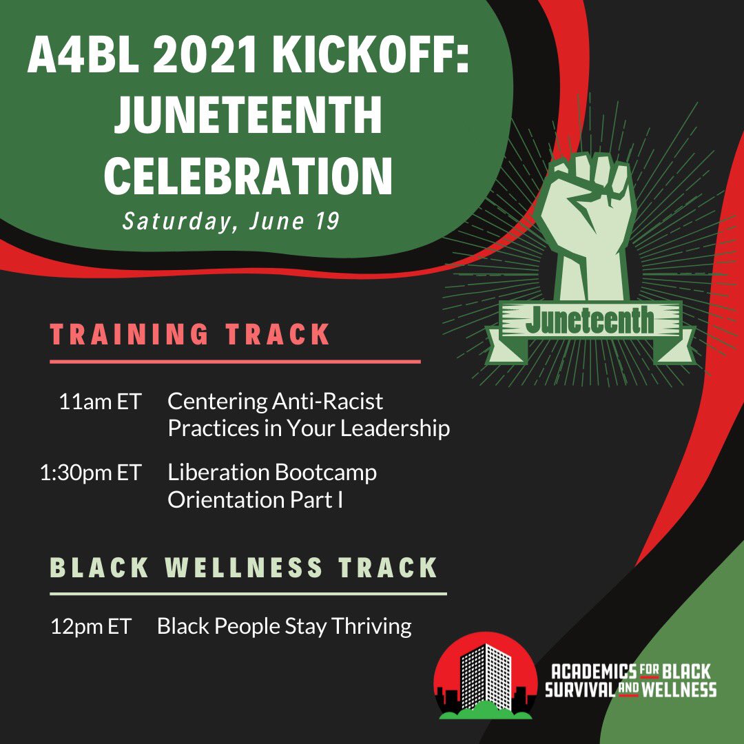 Academics4BSW's tweet image. #A4BL2021 starts TOMORROW! Celebrate #Juneteenth with us at the events shared above! #A4BL #academics4blacklives @DellaVMosley @professionallyp