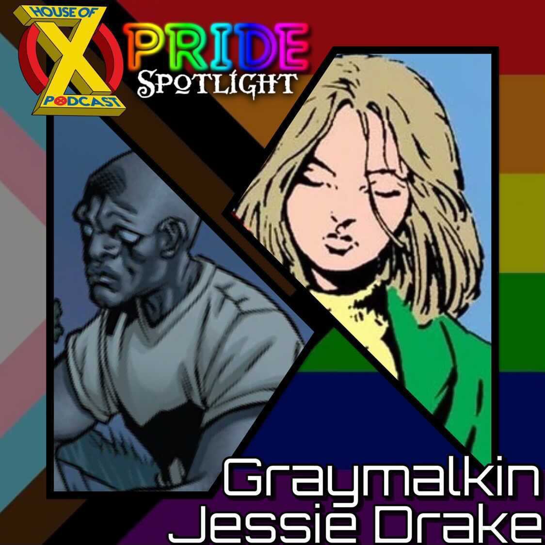 House_of_X's tweet photo. New Friday PRIDE SPOTLIGHT Episode: Graymalkin &amp; Jessie Drake join us and special guests @thexwifepodcast 

Join us as we discuss these two amazing unsung heroes! 

#xtwitter #pride https://t.co/PlR1GzcSor