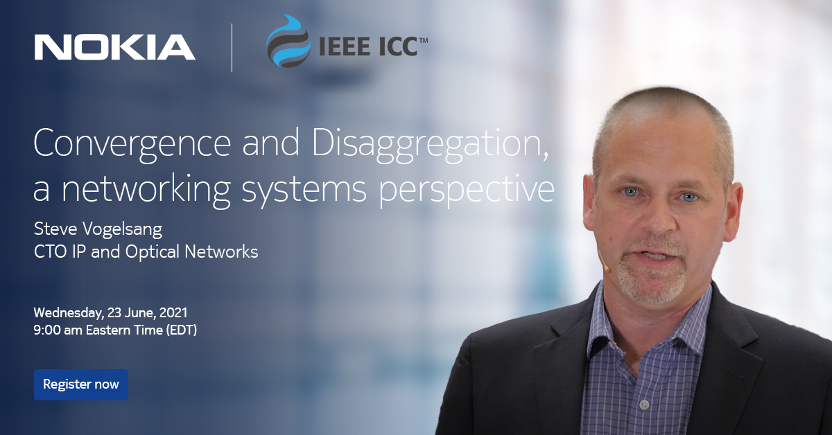 nokianetworks's tweet photo. Register here to learn about how disaggregation and convergence are being used in IP and Optical networks: https://t.co/GhubPWbdxD #NetworksKeepUsGoing #ICC2021 https://t.co/biT5fR3Ldt