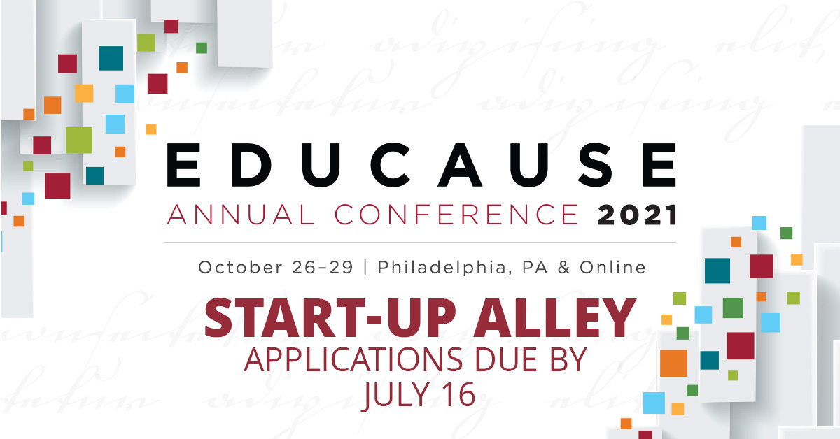 educause's tweet photo. The #higheredIT community is eager for #EDU21. #EmergingEdtech companies—are you ready to participate? Apply for Start-Up Alley by July 16! https://t.co/jkr0CB4HWe https://t.co/QUXmzrf4cl