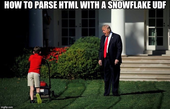 overflow_meme's tweet image. How to parse HTML with a Snowflake UDF stackoverflow.com/questions/6802… #userdefinedfunctions #javascript #java #html #snowflakeclouddataplatform