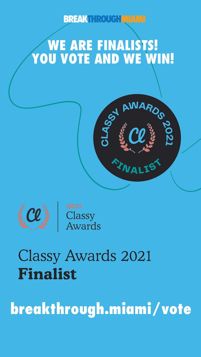BreakthroughMia's tweet image. Breakthrough Miami has been named a Finalist for the 2021 #ClassyAwards! We are asking you to share your enthusiasm by voting for us in consideration of the Classy People’s Choice awards.  #Education #Finalist #Miami

Vote here! progress.classy.org/profile/477533