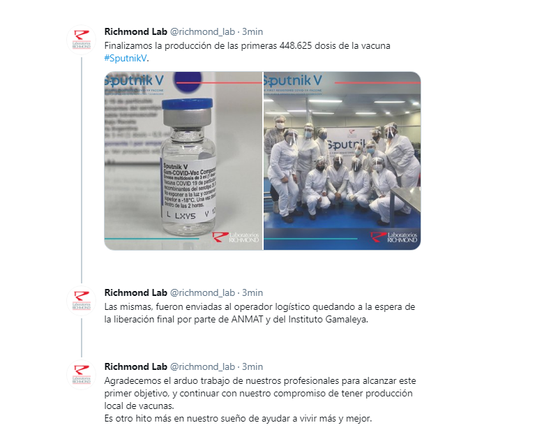 ⭕ #ALERTA

LABORATORIOS RICHMOND FINALIZÓ LA PRODUCCIÓN DE LAS PRIMERAS 448.625 DOSIS DE LA VACUNA #SPUTNIKV (<a href="/sputnikvaccine/">Sputnik V</a>) EN ARGENTINA

Ya fueron enviadas al operador logístico y quedan a la espera de la liberación final por parte de la ANMAT y del Instituto Gamaleya