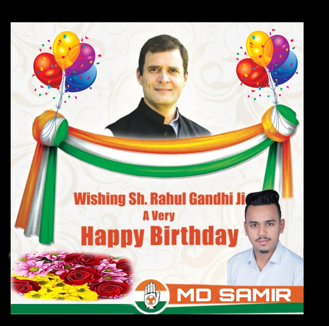 HAPPY BIRTHDAY RAHUL GANDHI JI      