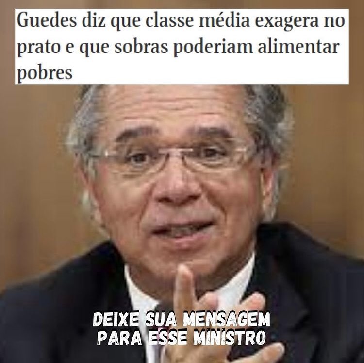 José Guimarães auf Twitter: "Qual mensagem você deixaria para Paulo Guedes?… "
