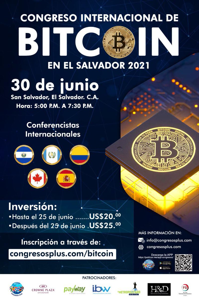 ¡No te pierdas la oportunidad de conocer más sobre el BITCOIN! 👍

Inscríbete al Congreso Internacional del BITCOIN en El Salvador donde se darán respuestas a preguntas como, 🤔 ¿Qué es?, ¿Cómo funciona?, ¿Cómo se adquieren?, etc.