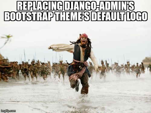 overflow_meme's tweet image. Replacing django-admin's bootstrap theme's default logo stackoverflow.com/questions/4619… #python #djangoadmin #django #djangostaticfiles