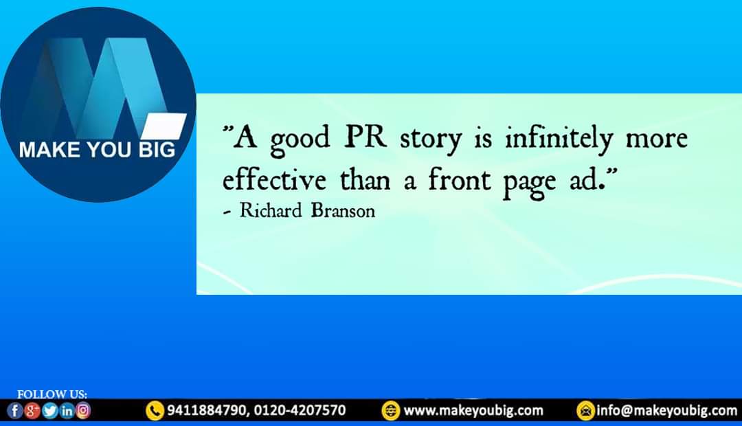 makeyou_big's tweet photo. "A good PR story is infinitely more effective than a front page story ad".

#richardbranson #prcompany #makeyoubig #bluetickverification #morningquotes #goodvibes https://t.co/08TlWyuyzp