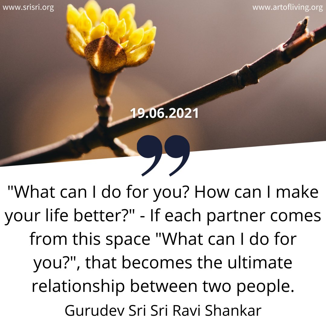 BreathWGrace's tweet photo. #SriSriNote: What can I do for you? How can I make your life better? - If each partner comes from this space "What can I do for you?", that becomes the ultimate relationship between two people. - @SriSri 

#relationshipgoals #relationshipquotes #relationship  #Service https://t.co/vfWoZ7OqxP