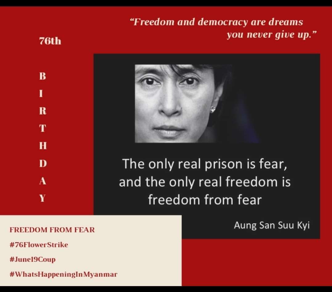 Happy 76th Birthday to our leader Daw Aung San Suu Kyi   