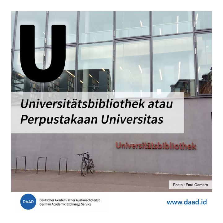 DAAD_Indonesia's tweet photo. Yuk mengenal beberapa kata dalam Bahasa Jerman yang akan sering teman-teman temui ketika #StudidiJerman dan #RisetdiJerman.
Abjad U untuk #UniversitΓ€tsbibliothek atau Perpustakaan #Universitas. https://t.co/hlwQ1KrxMZ