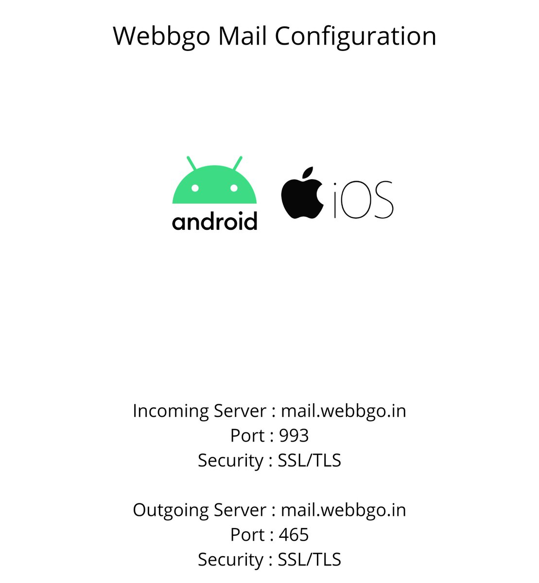 Webbgo_in's tweet photo. Configuration details for #Webbgo Mail for #Android & #IOS https://t.co/tQB9YJoqTb