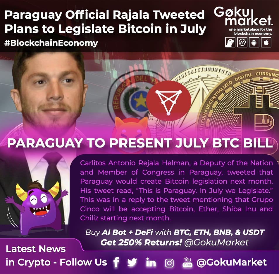 GokuMarket's tweet photo. π£ #Paraguay Official Plans to Legislate #Bitcoin in July
π Carlitos Antonio #RejalaHelman, a Deputy of the Nation and Member of Congress in Paraguay, tweeted that Paraguay would create #Bitcoinlegislation next month.
#GokuMarket #BitcoinAdoption #BTC https://t.co/E9VWmvoloF