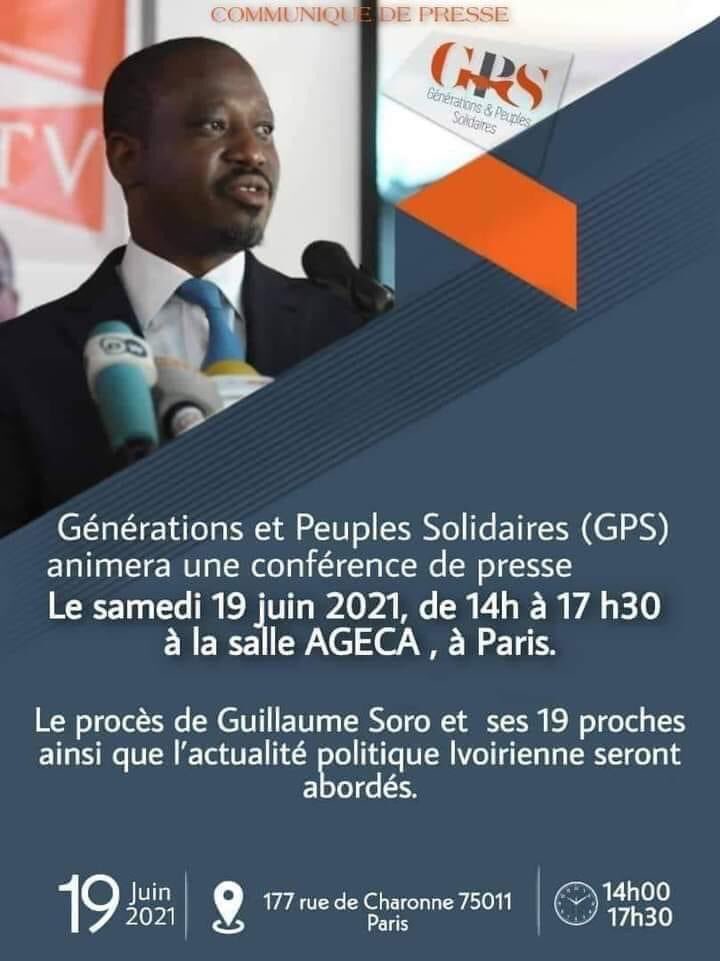 BorisKando's tweet photo. Enfin, le jour tant attendu est arrivé, le @officielGPS animera une conférence de presse, ce Samedi 19 Juin 2021 de 14H à 17H 30 à la salle #AGECA, à Paris portant sur le procès de @SOROKGUILLAUME et ses proches et aussi sur l’actualité Ivoirienne. https://t.co/h2v8XEXWSc