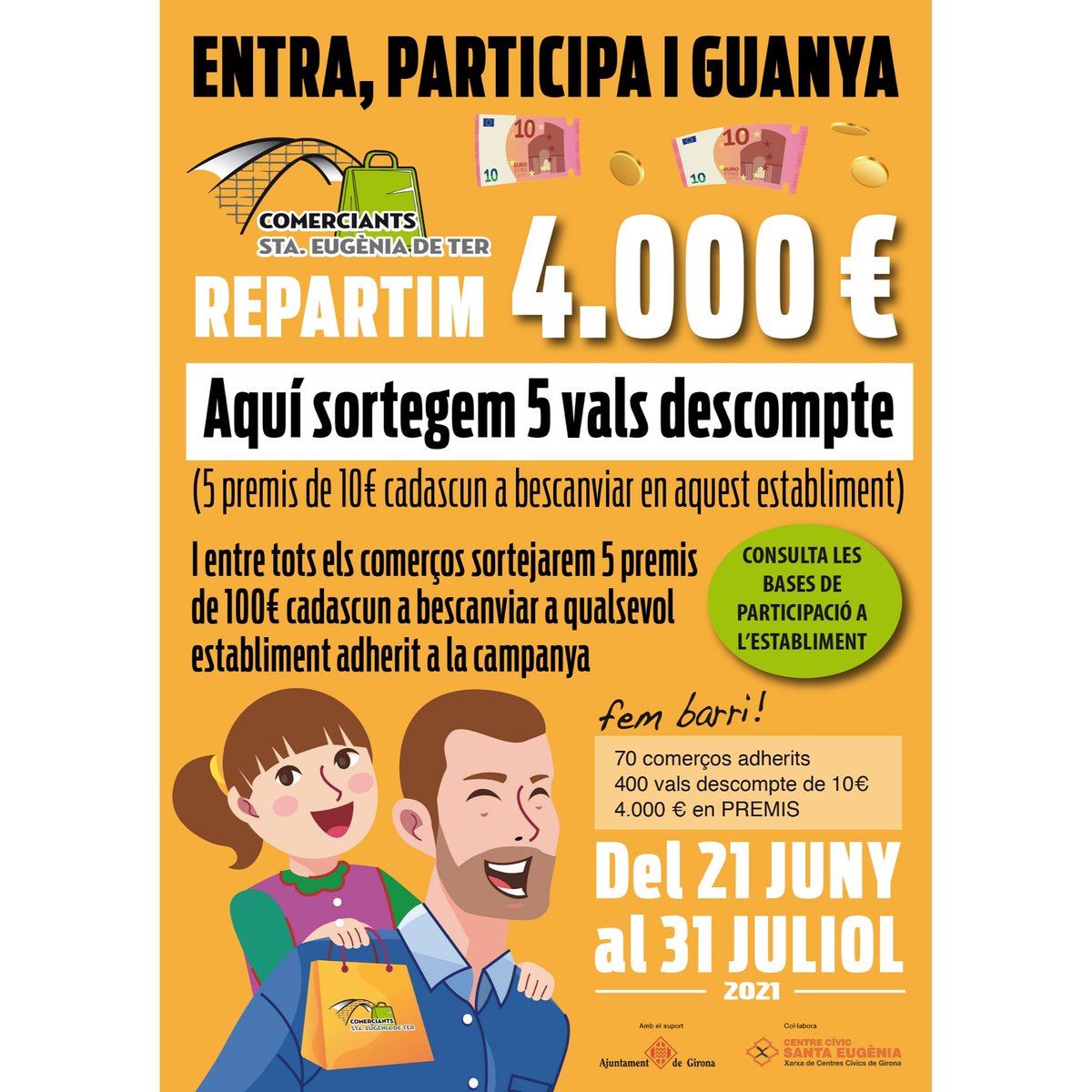 ComercGirona's tweet photo. Del 21 de juny al 31 de juliol. 

"COMPRAR AL BARRI TÉ PREMI"

Vina, participa i guanya.

REPARTIM  4.000 € EN PREMIS!! 

Entre tots els comerços de Santa Eugènia de Ter adherits s la campanya, consulta'ls ⬇️
https://t.co/qCqceef8B1

#girona #SantaEugèniaDeTer @GloPlanaYanes https://t.co/10mf5uyUIP