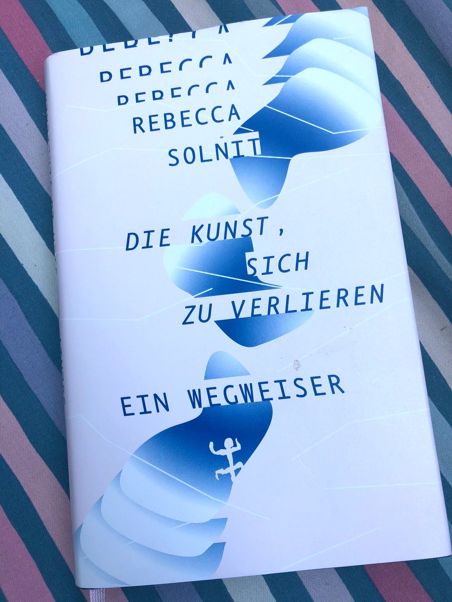 HnHPilgrim's tweet photo. Endlich! Mit der grandiosen Rebecca Solnit in die Irre gehen, „sich sinnlich aufgeben“, umherstreifen, Ungewisses und Unergründliches aushalten, „die Grenzen des Ichs auf unbekannten Territorium“ (..) erweitern. @matthesundseitz 

•Die Kunst, sich zu verlieren. Ein Wegweiser• https://t.co/ULtPXTJwiI