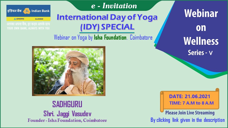 MyIndianBank's tweet photo. International Day of Yoga Special!
Indian Bank presents “Webinar on Wellness Series – V” : On Yoga by Isha Foundation, Coimbatore. Join us on 21.06.21 at 7am by clicking this live streaming link here: https://t.co/gPK3b9NpL0
#IndianBank #IBEvent #IDY2021 https://t.co/lY2cBINulb