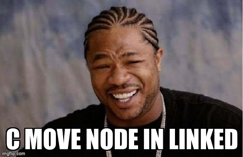 C move node in linked stackoverflow.com/questions/6804… #linkedlist #c #singlylinkedlist #functiondefinition #struct