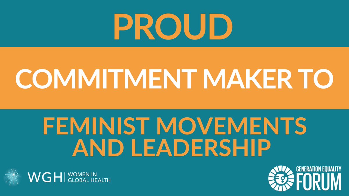 womeninGH's tweet photo. WGH is a proud commitment maker for @GenEgaliteFR to #FeministMovements &amp; Leadership 
We will build a larger, stronger, &amp; more representative movement &amp; advocate for #GenderParity &amp; #GenderTransformative leadership in the health sector
Join us at #GenerationEquality 
#ActForEqual https://t.co/Tm8i0MkvRk