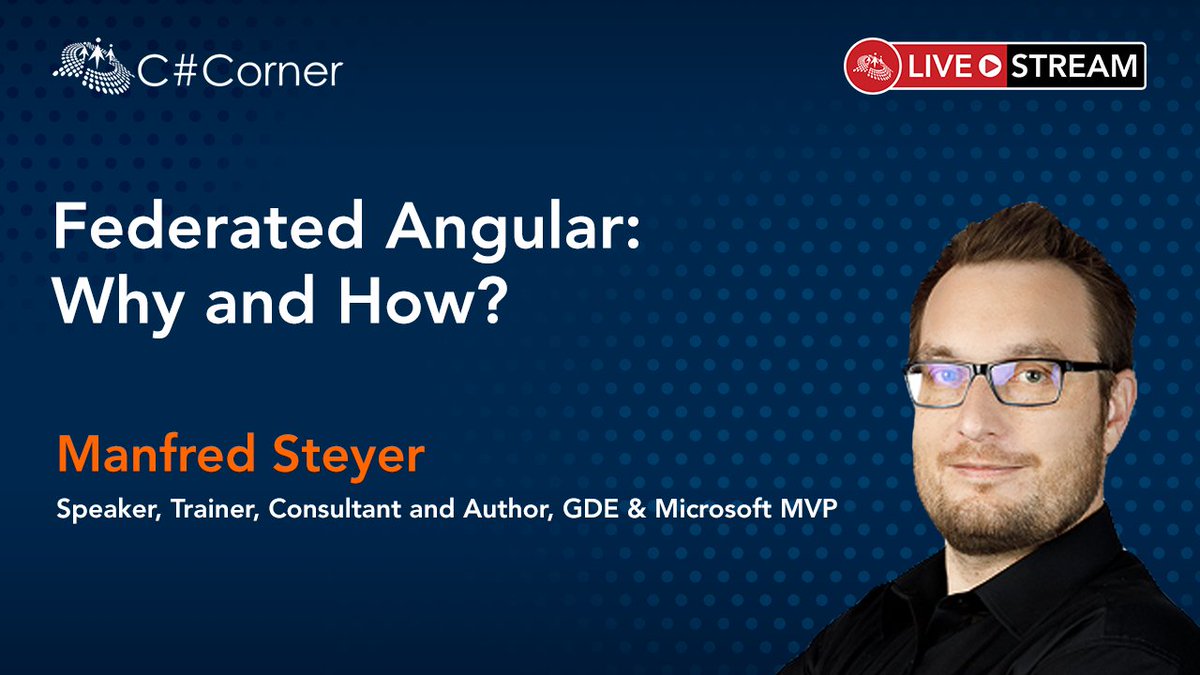 CsharpCorner's tweet photo. Did you miss @ManfredSteyer session on "Federated Angular: Why and How?" at Angular Virtual Conference?
You can now watch it here: https://t.co/r95xZplSJd
#CsharpLiveShow #VirtualConference #Angular #AngularConference #ngcsharpcorner https://t.co/JVbcIbwWoF