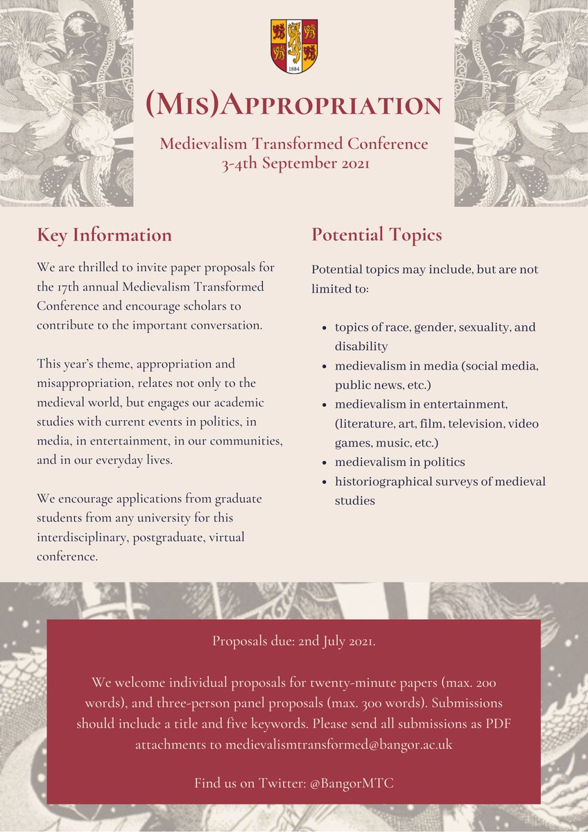 BangorMTC's tweet photo. Call For Papers: 

Bangor University's Annual Medievalism Transformed Conference 2021 is accepting papers and panel proposals! This year's theme is (Mis)Appropriation of the Middle Ages, and in the Middle Ages. Can't wait to see your proposals! https://t.co/doeyu84GC1