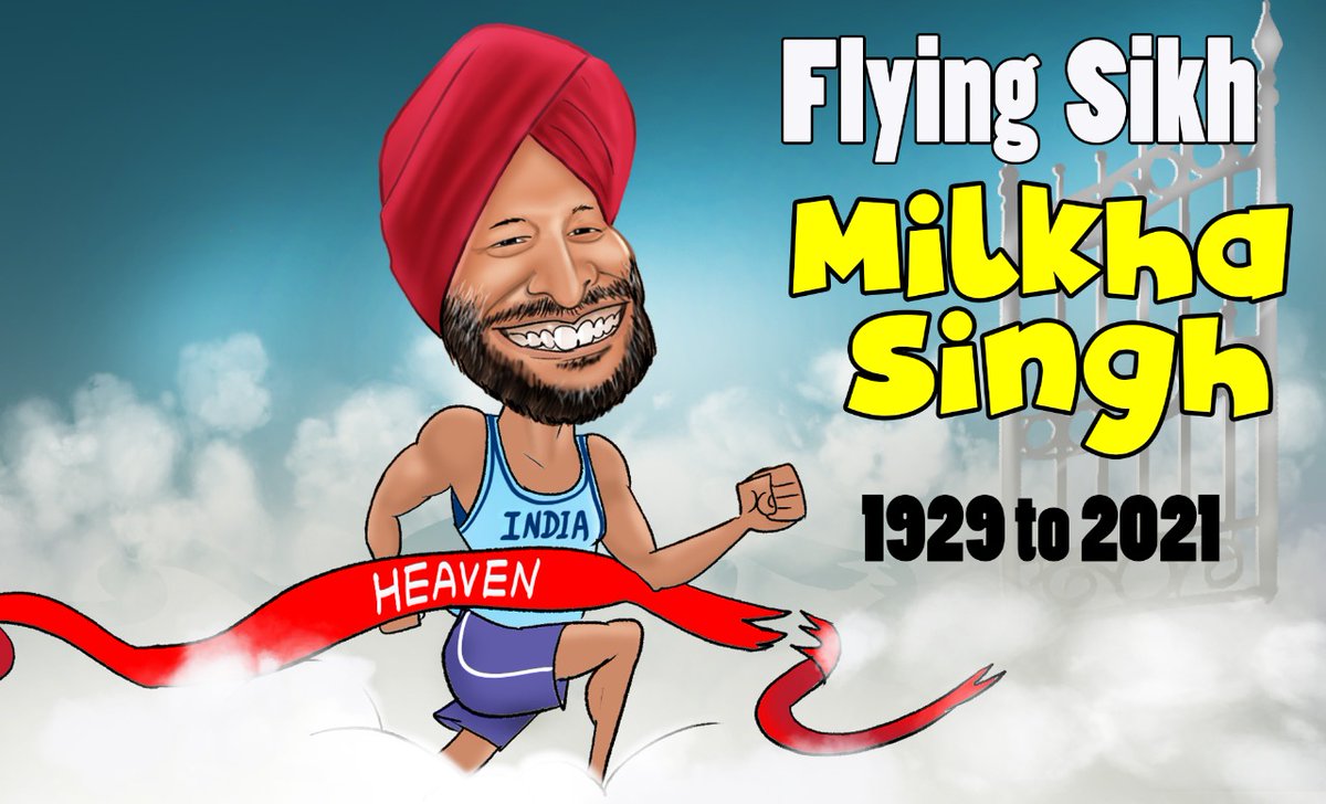 caricaturecart1's tweet photo. Flying Singh has Filed off to Heaven...

#RIP #MilkhaSinghJi #FlyingSingh 
#MilkhaSingh #MilkhaSinghRIP #Milkha #MilkhaSinghKhelRatnaAward #FlyingSikh https://t.co/SGR8VLYJ2Z